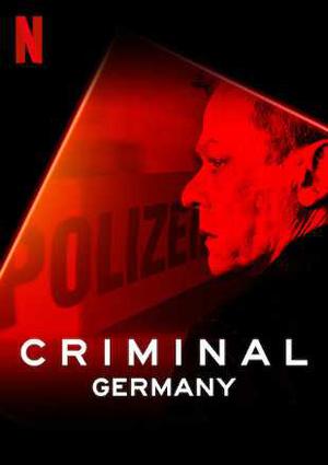 Criminal Germany Poster Criminal Germany 2019 Netflix