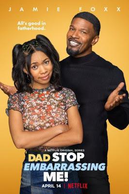 Dad Stop Embarrassing Me S01 Poster Dad Stop Embarrassing Me S01 2021 Netflix