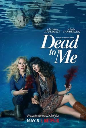 Dead To Me S02 Poster Dead To Me S02 2020