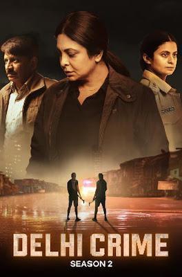 Delhi Crime S02 Poster Delhi Crime S02 2022 Netflix