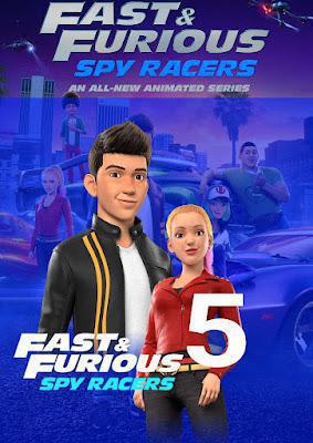 Fast & Furious: Spy Racers S05 Poster Fast & Furious: Spy Racers S05 2021 Netflix