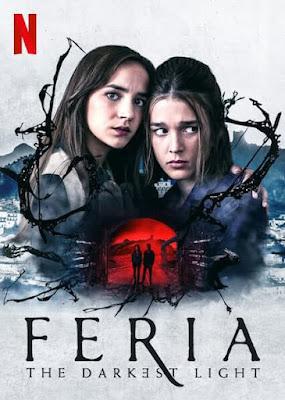 Feria: The Darkest Light S01 Poster Feria: The Darkest Light S01 2022 Netflix