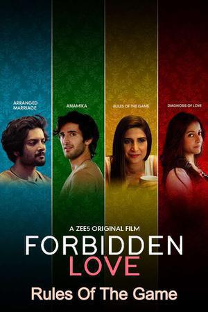 Forbidden Love: Rules Of The Game Poster Forbidden Love: Rules Of The Game 2020 Zee5