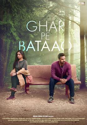 Ghar Pe Bataao Poster Ghar Pe Bataao 2021 Mx Player