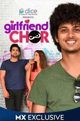 Girlfriend Chor S01 Poster Girlfriend Chor S01 2020