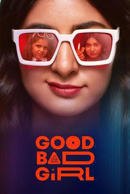 Good Bad Girl S01 Poster Good Bad Girl S01 2022 Sonyliv