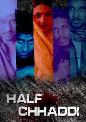 Half Chaddi S01 Poster Half Chaddi S01 2020 Mx Player
