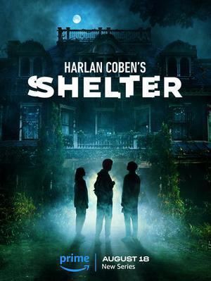 Harlan Coben's Shelter S01 Poster Harlan Coben's Shelter S01 2023 Amazon Prime
