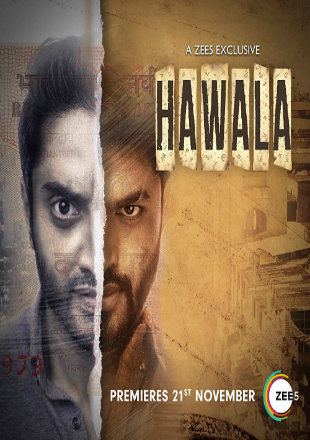 Hawala Full Episode Poster Hawala Full Episode 2019