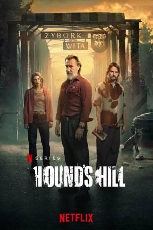 Hound's Hill S01 Poster Hound's Hill S01 2025 Netflix