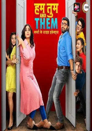 Hum Tum And Them S01 Poster Hum Tum And Them S01 2019
