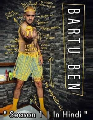 I Am Bartu S01 Poster I Am Bartu S01 2018 Mx Player
