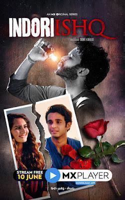 Indori Ishq S01 Poster Indori Ishq S01 2021 Mx Player