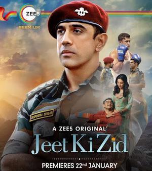 Jeet Ki Zid S01 Poster Jeet Ki Zid S01 2021 Zee5