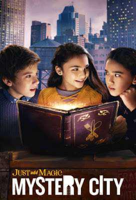 Just Add Magic Mystery City S01 Poster Just Add Magic Mystery City S01 2020