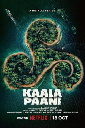 Kaala Paani S01 Poster Kaala Paani S01 2023 Netflix