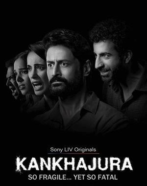 Kankhajura S01 Poster Kankhajura S01 2025 Sonyliv