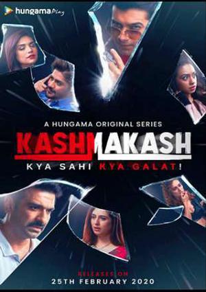 Kashmakash - Kya Sahi Kya Galat Poster Kashmakash - Kya Sahi Kya Galat 2020