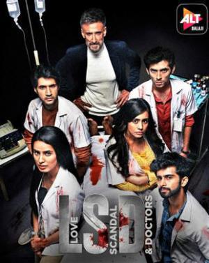 Lsd: Love, Scandal And Doctors S01 Poster Lsd: Love, Scandal And Doctors S01 2021 Alt Balaji