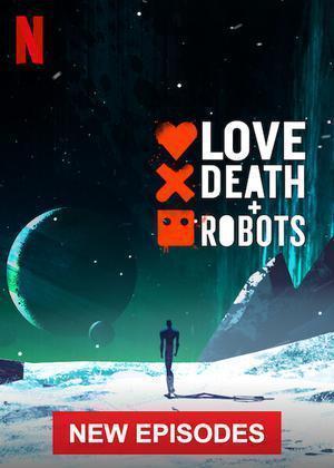 Love Death & Robots S02 Poster Love Death & Robots S02 2021 Netflix