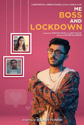 Me, Boss And Lockdown S01 Poster Me, Boss And Lockdown S01 2021 Hotstar