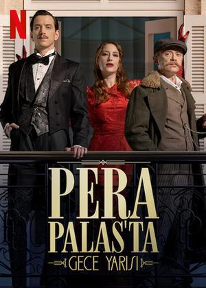 Midnight At The Pera Palace S01 Poster Midnight At The Pera Palace S01 2022 Netflix