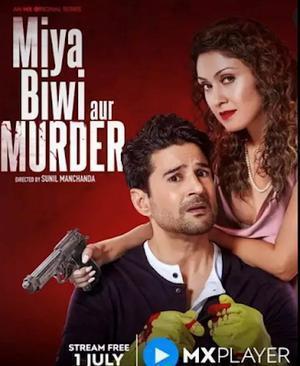 Miya Biwi Aur Murder S01 Poster Miya Biwi Aur Murder S01 2022 Mx Player