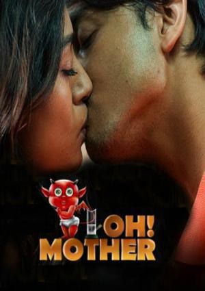 Oh! Mother Poster Oh! Mother 2018