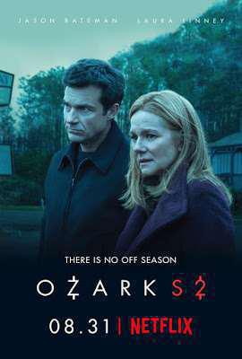 Ozark S02 Poster Ozark S02 2019