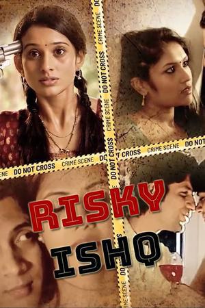 Risky Ishq S01 Poster Risky Ishq S01 2021 Hotstar