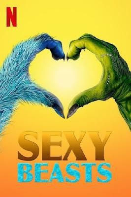 Sexy Beasts S01 Poster Sexy Beasts S01 2021 Netflix