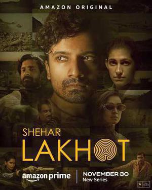 Shehar Lakhot S01 Poster Shehar Lakhot S01 2023 Amazon Prime