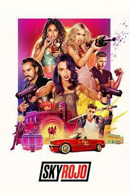 Sky Rojo S01 Poster Sky Rojo S01 2021 Netflix