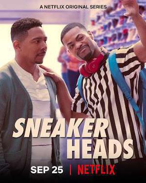 Sneakerheads S01 Poster Sneakerheads S01 2020 Netflix