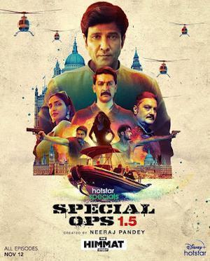 Special Ops 1.5: The Himmat Story S01 Poster Special Ops 1.5: The Himmat Story S01 2021 Hotstar