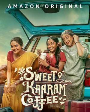 Sweet Kaaram Coffee S01 Poster Sweet Kaaram Coffee S01 2023 Amazon Prime