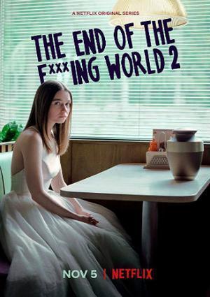 The End Of The Fucking World Poster The End Of The Fucking World 2017