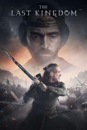 The Last Kingdom S04 Poster The Last Kingdom S04 2020