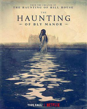 The Haunting Of Bly Manor S01 Poster The Haunting Of Bly Manor S01 2020 Netflix