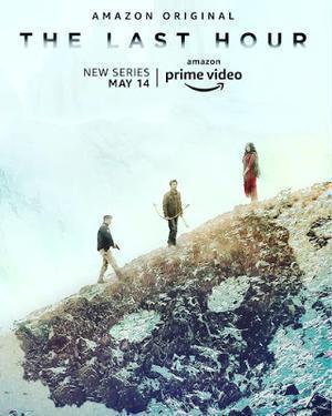 The Last Hour S01 Poster The Last Hour S01 2021 Amazon Prime