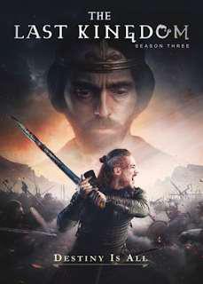 The Last Kingdom S03 Poster The Last Kingdom S03 2018