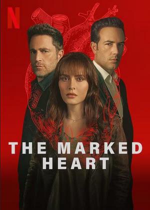 The Marked Heart S02 Poster The Marked Heart S02 2023 Netflix