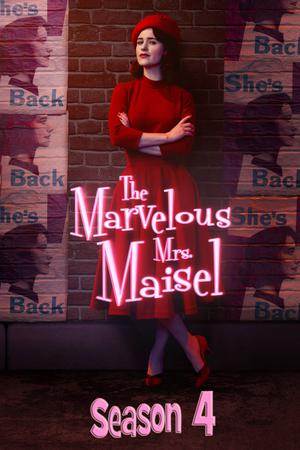 The Marvelous Mrs. Maisel S04 Poster The Marvelous Mrs. Maisel S04 2022 Amazon Prime