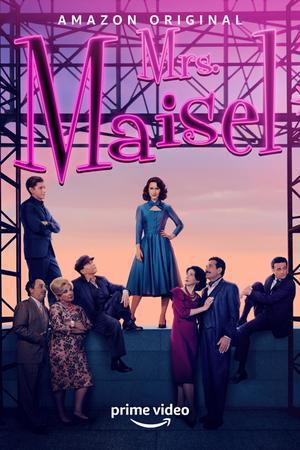 The Marvelous Mrs. Maisel S03 Poster The Marvelous Mrs. Maisel S03 2019 Amazon Prime