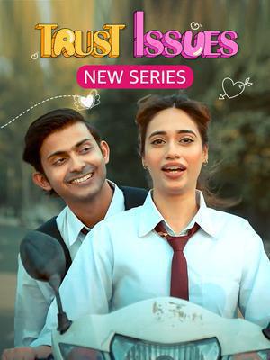 Trust Issues S01 Poster Trust Issues S01 2023 Minitv
