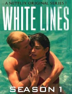 White Lines S01 Poster White Lines S01 2020