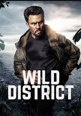 Wild District S02 Poster Wild District S02 2019 Netflix