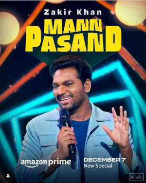 Zakir Khan: Mannpasand Poster Zakir Khan: Mannpasand 2023 Amazon Prime