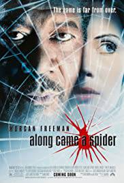 ALONG CAME A SPIDER Poster