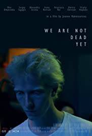 ARE WE DEAD YET Poster